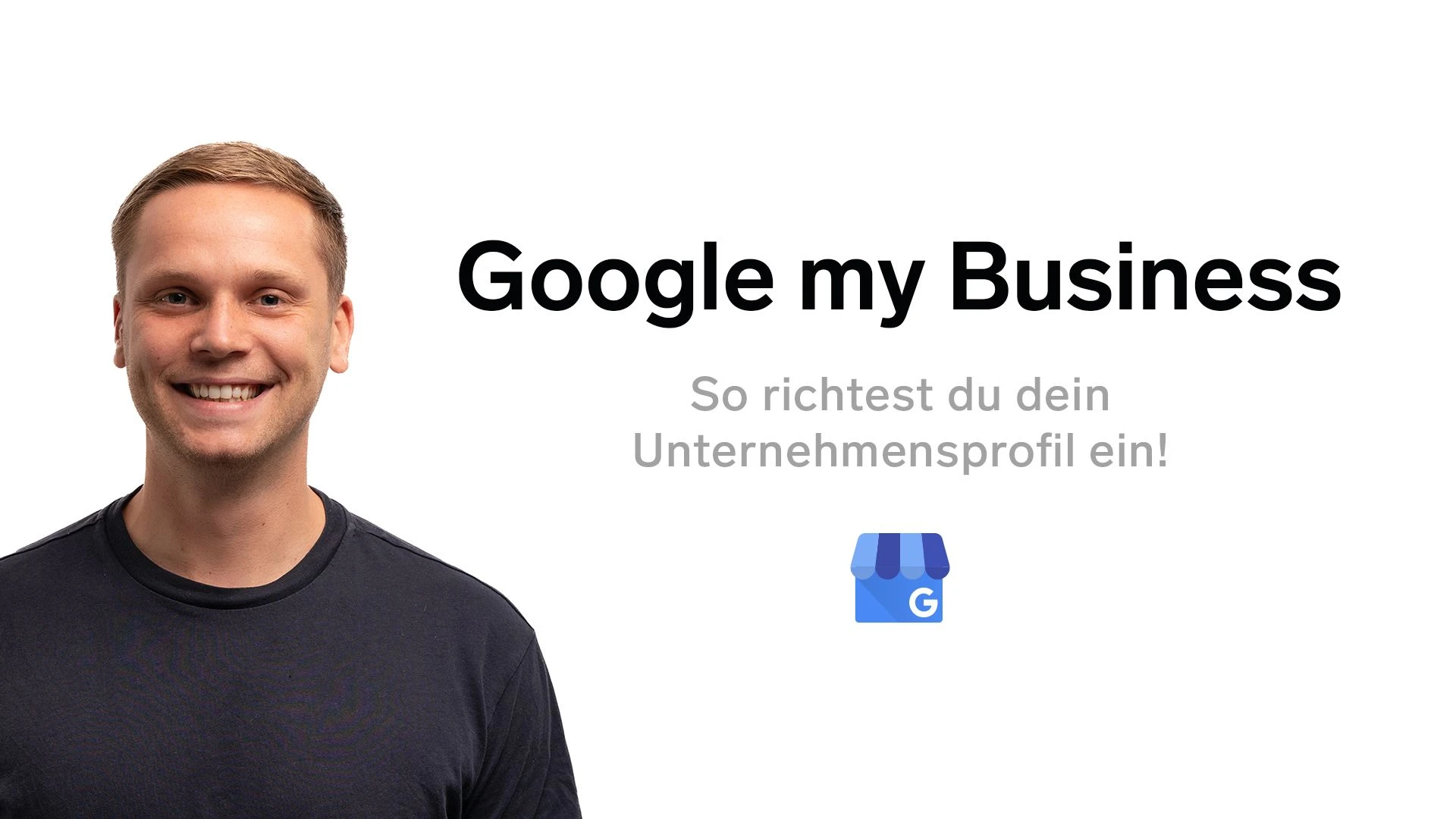 Beitragsbild zum Artikel Google My Business einrichten – Schritt für Schritt Anleitung 2024