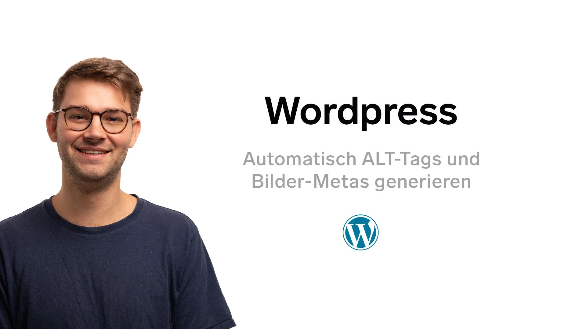 Beitragsbild zum Artikel WordPress – automatisch ALT-Tags und Bilder-Metas generieren